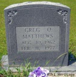 Greg O. Matthews