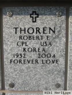 Robert E Thoren