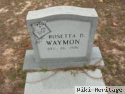 Rosetta D. Waymon