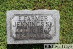 E. Farmer Jennings, Sr