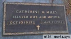 Catherine M. Miles