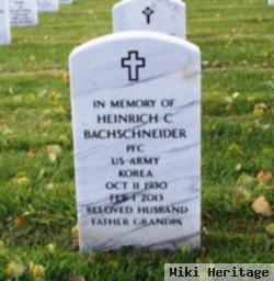 Heinrich C "hank" Bachschneider