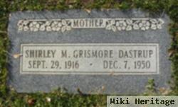 Shirley M. Grismore Dastrup