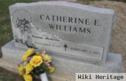 Catherine E Williams