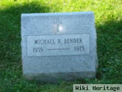 Michael R. Bender