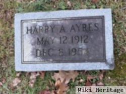 Harry A. Ayres