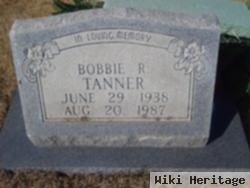 Bobbie R. Tanner