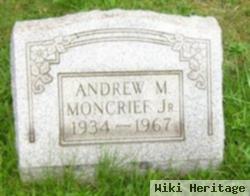 Andrew M Moncrief, Jr