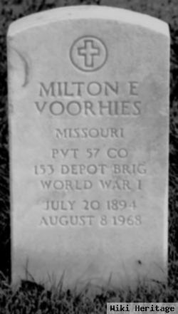 Milton E Voorhies