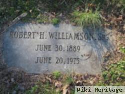 Robert H Williamson, Sr