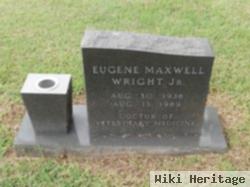 Dr Eugene Maxwell Wright, Jr