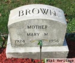 Mary M. Brown