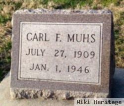 Carl F Muhs