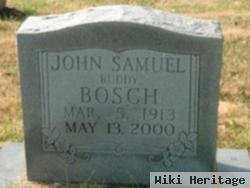 John Samuel "buddy" Bosch