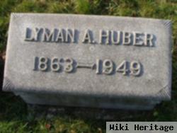 Lyman A Huber