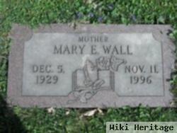 Mary E. Wall