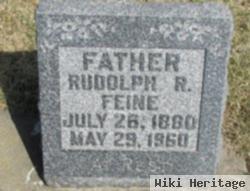 Rudolph R Feine