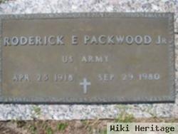 Roderick E Packwood, Jr