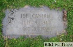 Joseph "joe" Cantrell