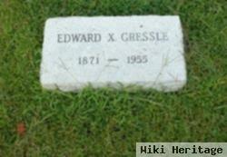 Edward X. Gressle