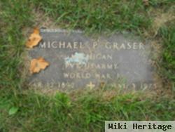 Michael P Graser