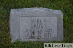 Mary R. Brown