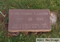 Corp Herman F Larson