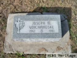 Joseph M. Voichahoske