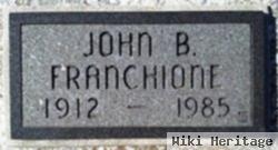 John B Franchione