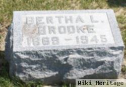 Bertha L Brooke