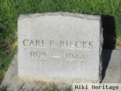 Carl F. Riecks