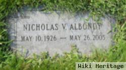 Nicholas V Albondy