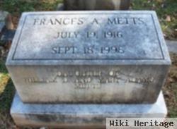 Frances A Metts