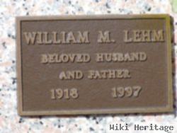 William M. Lehm