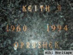 Keith A Opryshek