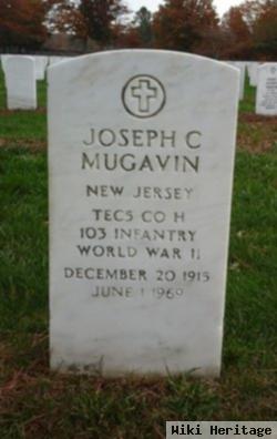 Joseph C Mugavin