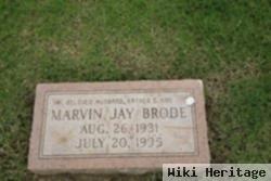 Marvin Jay Brode