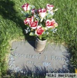 Rosemary T Roth