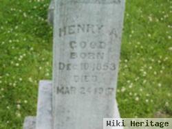 Henry A. Good