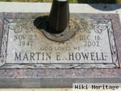 Martin E. Howell