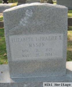 Elizabeth Lafrazier T Mason