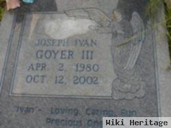 Joseph Ivan Goyer, Iii