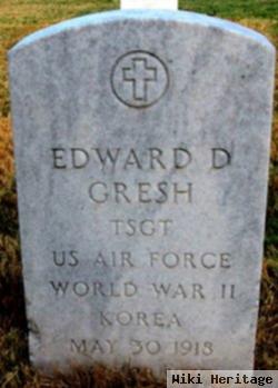 Edward D Gresh