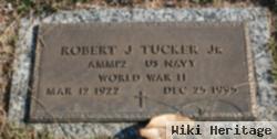 Robert J Tucker, Jr