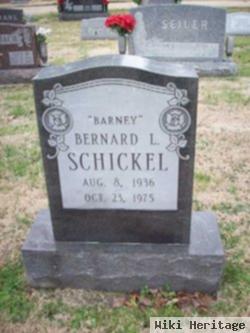 Bernard L. "barney" Schickel