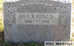 David M Kopaz, Sr