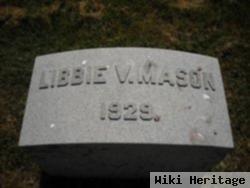 Libbie V. Mason