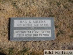 Max G Milens