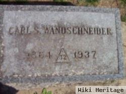Carl S Wandschneider