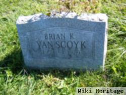 Brian K Van Scoyk